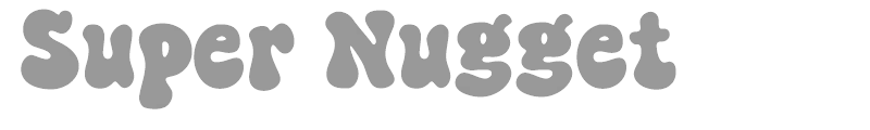 Super Nugget